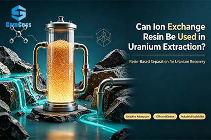 Uranium Extraction Resin Selection Guide